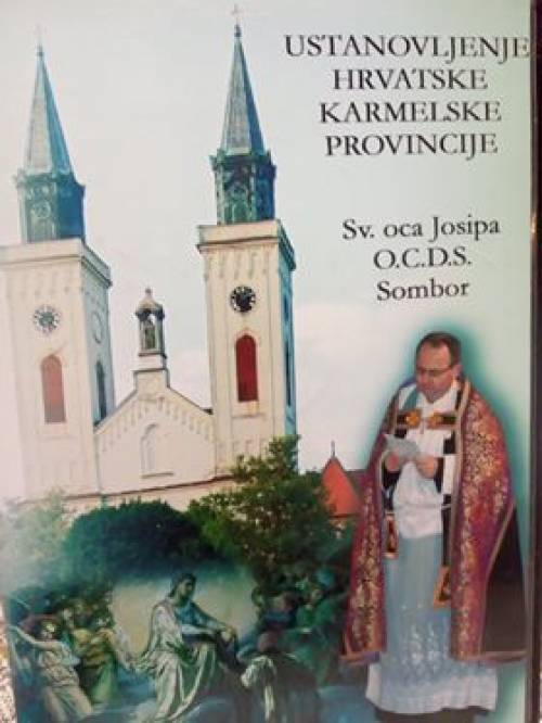 Ustanovljena Hrvatska Karmelska Provincija Svetog Oca Josipa O.C.D.S.